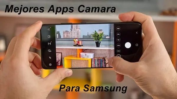 5 mejores apps cámara para Samsung