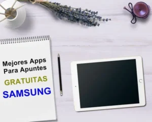 Aplicaciones para hacer apuntes en tablet Samsung gratis