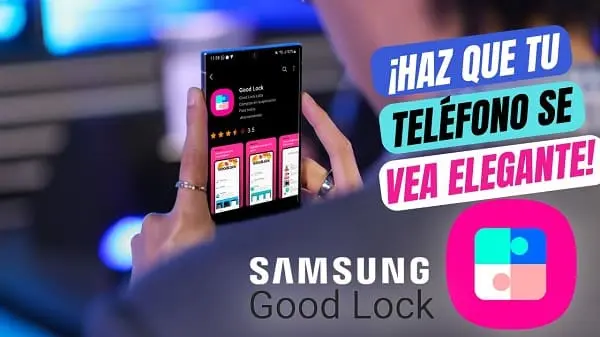 ¿Cómo personalizar tu Samsung con Good Lock